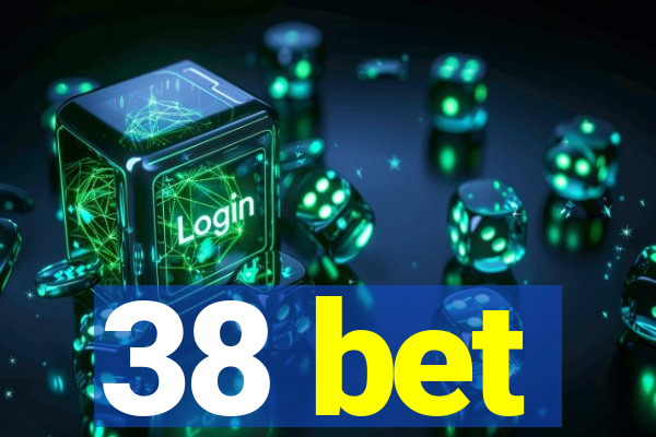 38 bet